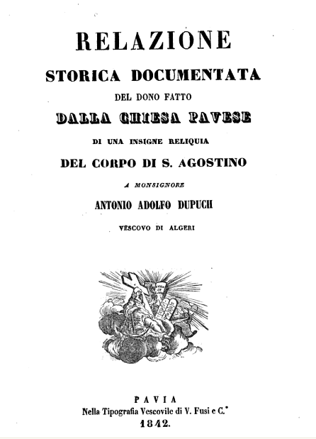 Frontespizio del libello stampato in occasione della traslazione dell'ulna del braccio destro di sant'Agostino da Pavia alla Basilica di Ippona