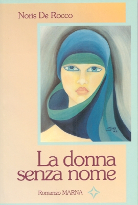  La copertina del libro sulla donna di Agostino di Noris De Rocco 