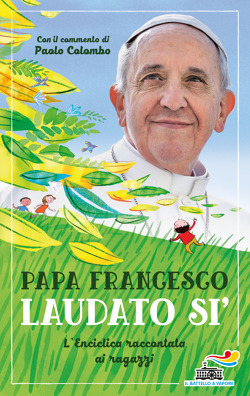 Laudato s di papa Francesco