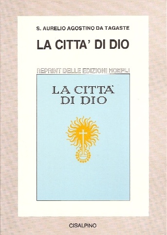 La Citt di Dio di Agostino